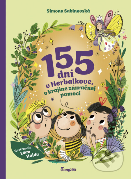 Kniha: 155 dní v Herbalkove, v krajine zázračnej pomoci (Simona Sabinovská). Stonožka, 2025 Kniha: 155 dní v Herbalkove, v krajine zázračnej pomoci (Simona Sabinovská). Stonožka, 2025