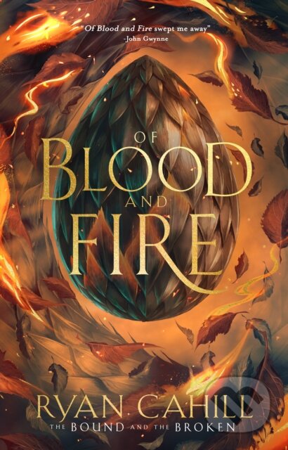 Kniha: Of Blood and Fire (Ryan Cahill). The Broken Binding, 2026 Kniha: Of Blood and Fire (Ryan Cahill). The Broken Binding, 2026