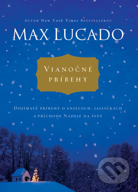 Kniha: Vianočné príbehy (Max Lucado). Kumran, 2025 Kniha: Vianočné príbehy (Max Lucado). Kumran, 2025