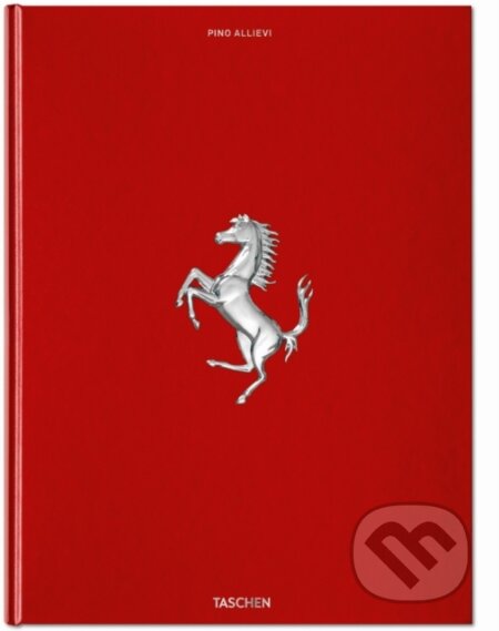 Kniha: Ferrari (Pino Allievi). Taschen, 2025 Kniha: Ferrari (Pino Allievi). Taschen, 2025