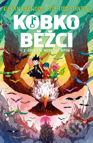 Kniha: Kobkoběžci 2. úroveň: Nebeská bitva (Kieran Larwood). Bookmedia, 2025 Kniha: Kobkoběžci 2. úroveň: Nebeská bitva (Kieran Larwood). Bookmedia, 2025