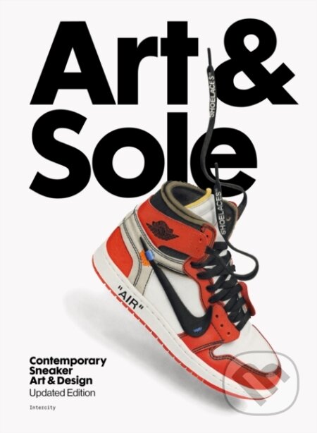 Kniha: Art & Sole (Intercity). Laurence King Publishing, 2025 Kniha: Art & Sole (Intercity). Laurence King Publishing, 2025