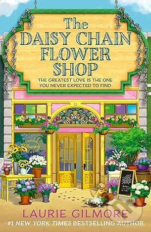 Kniha: Daisy Chain Flower Shop (Laurie Gilmore). HarperCollins, 2026 Kniha: Daisy Chain Flower Shop (Laurie Gilmore). HarperCollins, 2026