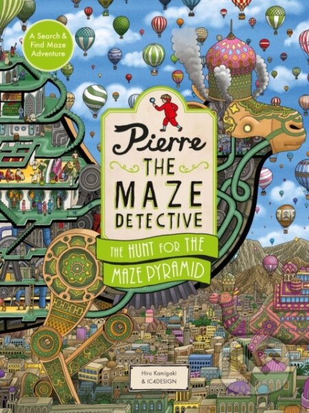 Kniha: Pierre the Maze Detective: The Hunt for the Maze Pyramid (Hiro Kamigaki). Hachette Childrens Group, 2025 Kniha: Pierre the Maze Detective: The Hunt for the Maze Pyramid (Hiro Kamigaki). Hachette Childrens Group, 2025