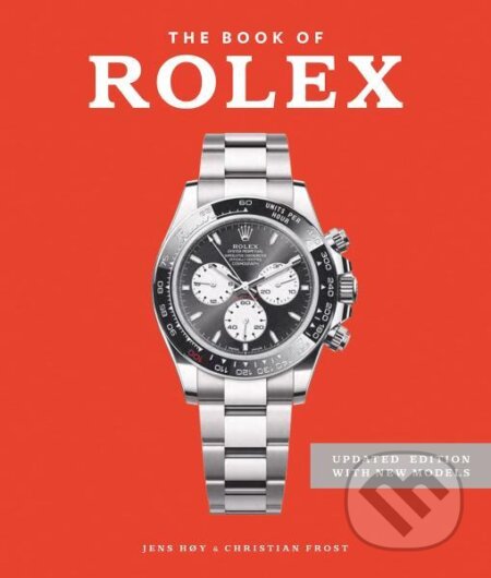 Kniha: The Book of Rolex (Jens Hoy a Christian Frost). ACC Art Books, 2025 Kniha: The Book of Rolex (Jens Hoy a Christian Frost). ACC Art Books, 2025