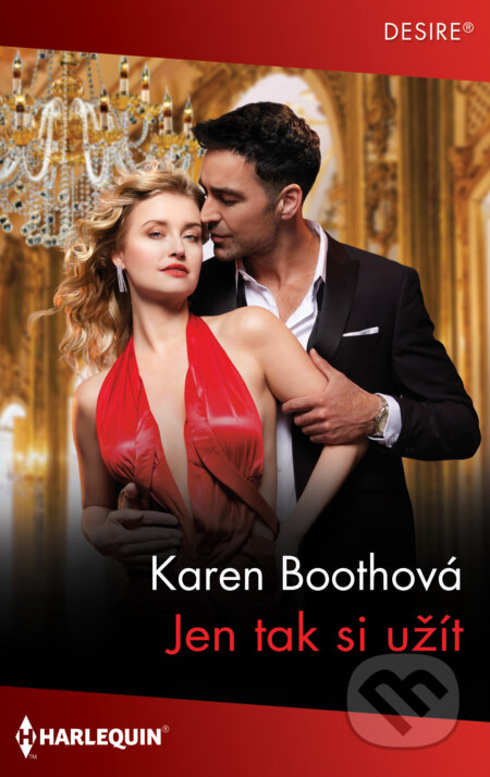 E-kniha: Jen tak si užít (Karen Booth). HarperCollins, 2025 E-kniha: Jen tak si užít (Karen Booth). HarperCollins, 2025