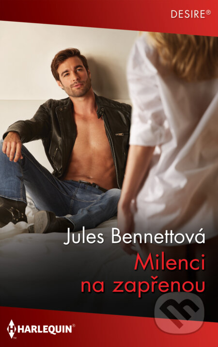 E-kniha: Milenci na zapřenou (Jules Bennett). HarperCollins, 2025 E-kniha: Milenci na zapřenou (Jules Bennett). HarperCollins, 2025