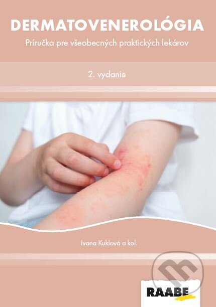 Kniha: Dermatovenerológia (Ivana Kuklová). Raabe, 2025 Kniha: Dermatovenerológia (Ivana Kuklová). Raabe, 2025
