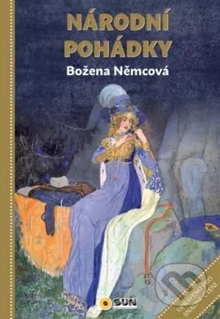 Kniha: Národní pohádky - Božena Němcová (Božena Němcová). SUN, 2025 Kniha: Národní pohádky - Božena Němcová (Božena Němcová). SUN, 2025