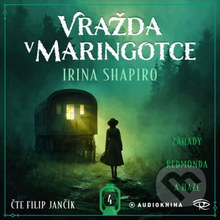 Audiokniha: Vražda v maringotce (Irina Shapiro). Kanopa, 2025 Audiokniha: Vražda v maringotce (Irina Shapiro). Kanopa, 2025