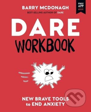 Kniha: Dare - Workbook (Barry McDonagh). BMD, 2017 Kniha: Dare - Workbook (Barry McDonagh). BMD, 2017