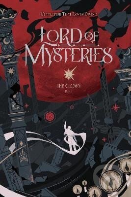 Kniha: Lord of Mysteries, Vol. 1 (Cuttlefish That Loves Diving). Little, Brown, 2025 Kniha: Lord of Mysteries, Vol. 1 (Cuttlefish That Loves Diving). Little, Brown, 2025