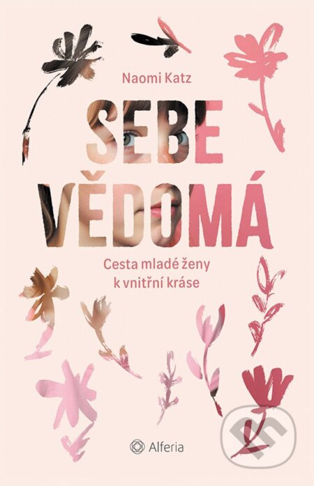 Kniha: Sebevědomá (Naomi Katz). Alferia, 2025 Kniha: Sebevědomá (Naomi Katz). Alferia, 2025