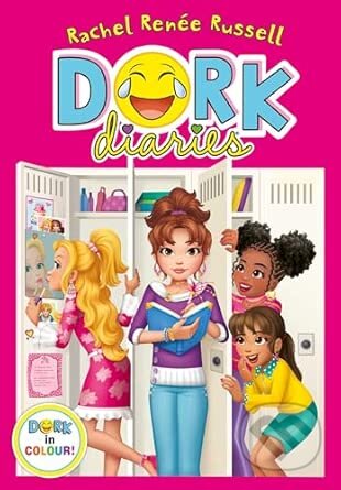 Kniha: Dork Diaries Full-Colour Edition (Renee Rachel Russell). Simon & Schuster, 2025 Kniha: Dork Diaries Full-Colour Edition (Renee Rachel Russell). Simon & Schuster, 2025