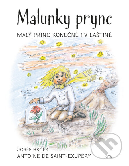 E-kniha: Malunky prync (Josef Hrček a Antoine de Saint-Exupéry). Jota, 2025 E-kniha: Malunky prync (Josef Hrček a Antoine de Saint-Exupéry). Jota, 2025