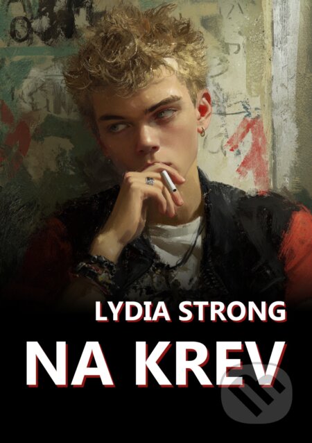 E-kniha: Na krev (Lydia Strong). E-knihy jedou, 2025 E-kniha: Na krev (Lydia Strong). E-knihy jedou, 2025