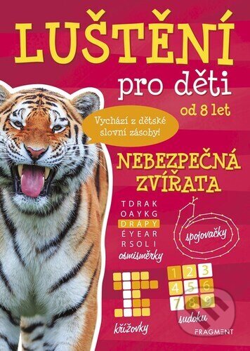 Kniha: Luštění pro děti Nebezpečná zvířata (Kateřina Šípková). Fragment, 2025 Kniha: Luštění pro děti Nebezpečná zvířata (Kateřina Šípková). Fragment, 2025