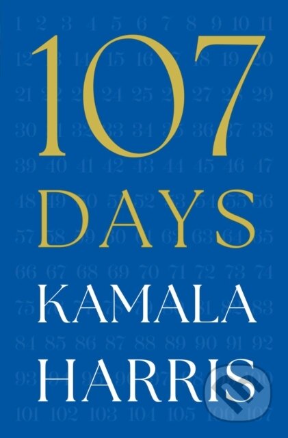 Kniha: 107 Days (Kamala Harris). Simon & Schuster, 2025 Kniha: 107 Days (Kamala Harris). Simon & Schuster, 2025