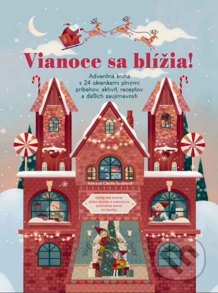 Kniha: Vianoce sa blížia! (Claudia Bordin). Fortuna Libri, 2025 Kniha: Vianoce sa blížia! (Claudia Bordin). Fortuna Libri, 2025