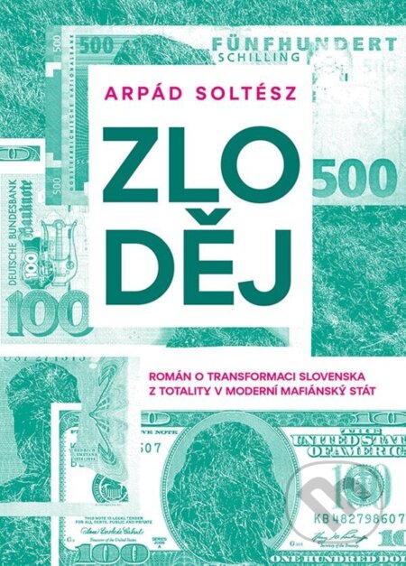 Kniha: Zloděj (Arpád Soltész). Cosmopolis, 2025 Kniha: Zloděj (Arpád Soltész). Cosmopolis, 2025