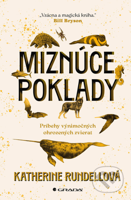 Kniha: Miznúce poklady (Katherine Rundell). Grada, 2025 Kniha: Miznúce poklady (Katherine Rundell). Grada, 2025