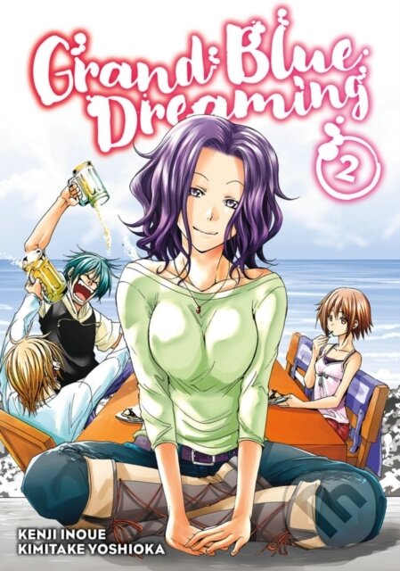 Kniha: Grand Blue Dreaming 2 (Kimitake Yoshioka). , 2018 Kniha: Grand Blue Dreaming 2 (Kimitake Yoshioka). , 2018