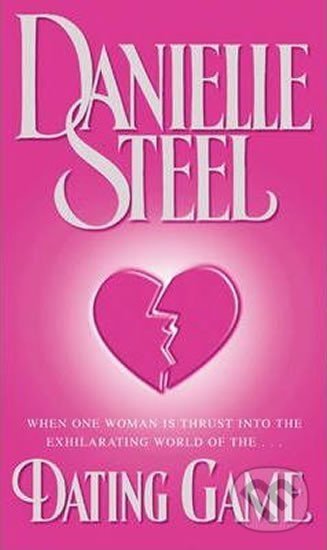 Kniha: The Dating Game (Danielle Steel). Corgi Books, 2004 Kniha: The Dating Game (Danielle Steel). Corgi Books, 2004