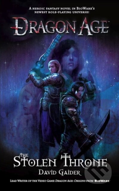 Kniha: The Stolen Throne (David Gaider). Titan Books, 2010 Kniha: The Stolen Throne (David Gaider). Titan Books, 2010