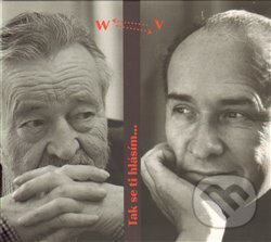 Audiokniha: Tak se ti hlásím… (Jiří Voskovec a Jan Werich). Radioservis, 2012 Audiokniha: Tak se ti hlásím… (Jiří Voskovec a Jan Werich). Radioservis, 2012