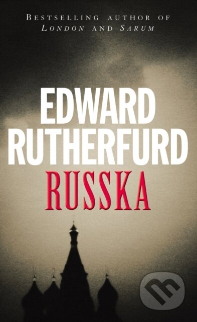 Kniha: Russka (Edward Rutherfurd). Arrow Books, 1992 Kniha: Russka (Edward Rutherfurd). Arrow Books, 1992