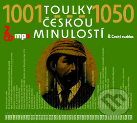 Toulky českou minulostí 1001-1050 - 2 CD/mp3 - Josef Veselý, Radioservis, 2015