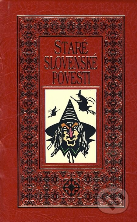 Kniha: Staré slovenské povesti II. (červené) (Jozef Michaláč). Nestor, 2011 Kniha: Staré slovenské povesti II. (červené) (Jozef Michaláč). Nestor, 2011
