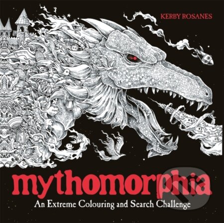 Kniha: Mythomorphia (Kerby Rosanes). Michael O'Mara Books Ltd, 2017 Kniha: Mythomorphia (Kerby Rosanes). Michael O'Mara Books Ltd, 2017