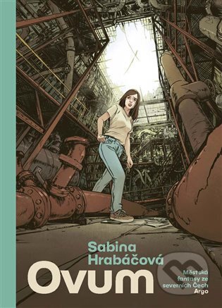 E-kniha: Ovum (Sabina Hrabáčová). Argo, 2025 E-kniha: Ovum (Sabina Hrabáčová). Argo, 2025
