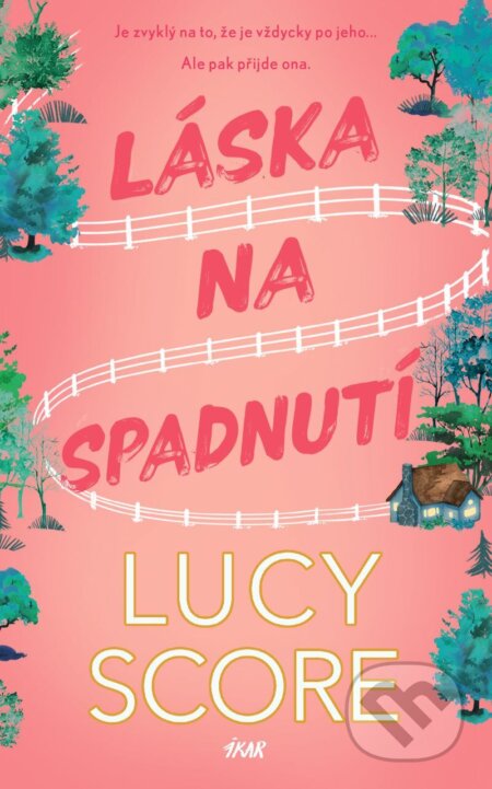 E-kniha: Láska na spadnutí (Lucy Score). Ikar CZ, 2025 E-kniha: Láska na spadnutí (Lucy Score). Ikar CZ, 2025
