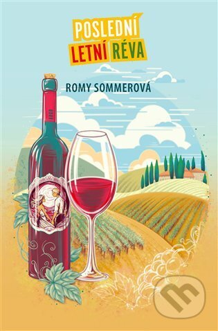 Kniha: Poslední letní réva (Romy Sommerová). Argo, 2025 Kniha: Poslední letní réva (Romy Sommerová). Argo, 2025