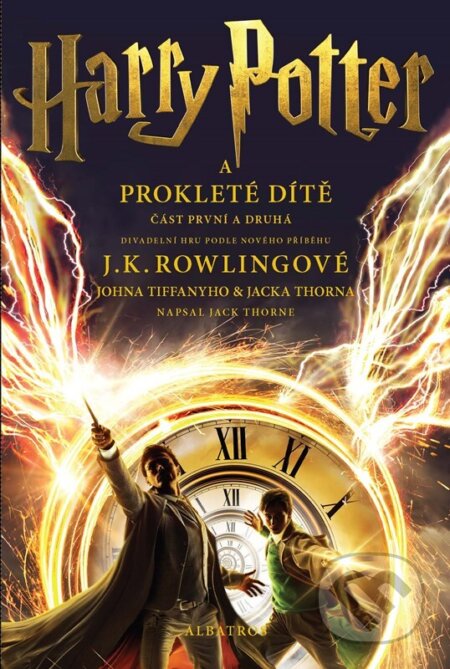 Kniha: Harry Potter a prokleté dítě - definitivní verze (J.K. Rowling, Jack Thorne a John Tiffany). Albatros CZ, 2025 Kniha: Harry Potter a prokleté dítě - definitivní verze (J.K. Rowling, Jack Thorne a John Tiffany). Albatros CZ, 2025