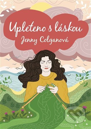Kniha: Upleteno s láskou (Jenny Colgan). Argo, 2025 Kniha: Upleteno s láskou (Jenny Colgan). Argo, 2025