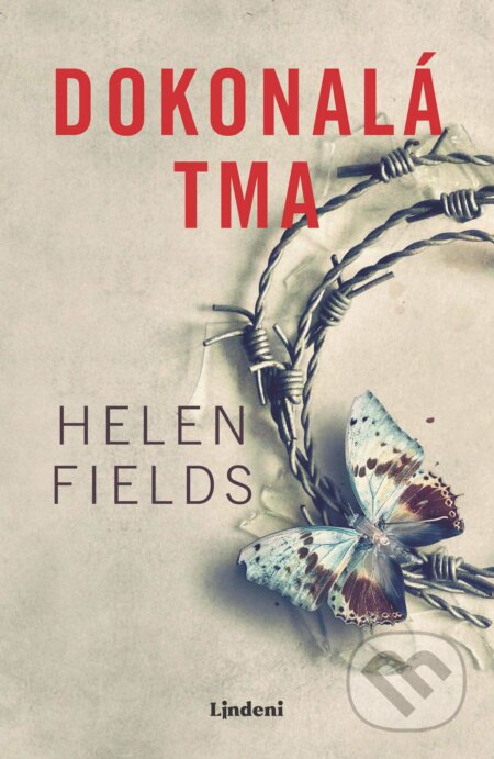 Kniha: Dokonalá tma (Helen Fields). Lindeni, 2025 Kniha: Dokonalá tma (Helen Fields). Lindeni, 2025