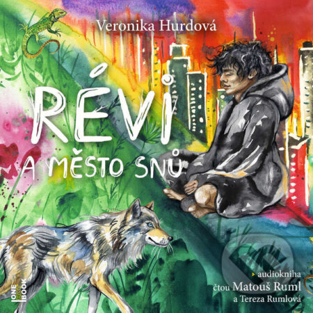 Audiokniha: Révi a Město snů (Veronika Hurdová). OneHotBook, 2025 Audiokniha: Révi a Město snů (Veronika Hurdová). OneHotBook, 2025