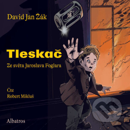 Audiokniha: Tleskač (Jaroslav Foglar a David Jan Žák). Albatros SK, 2025 Audiokniha: Tleskač (Jaroslav Foglar a David Jan Žák). Albatros SK, 2025