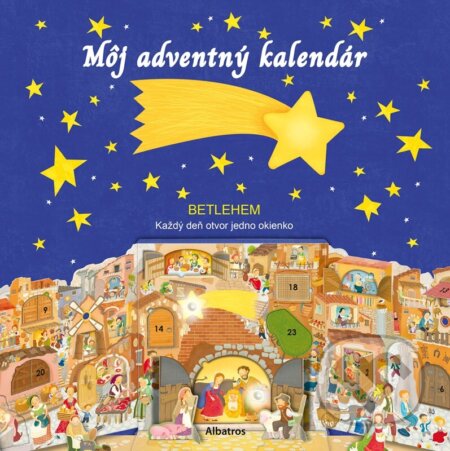 Kniha: Môj adventný kalendár - betlehem (Daniela Gamba a Donata Montanari). Albatros SK, 2025 Kniha: Môj adventný kalendár - betlehem (Daniela Gamba a Donata Montanari). Albatros SK, 2025