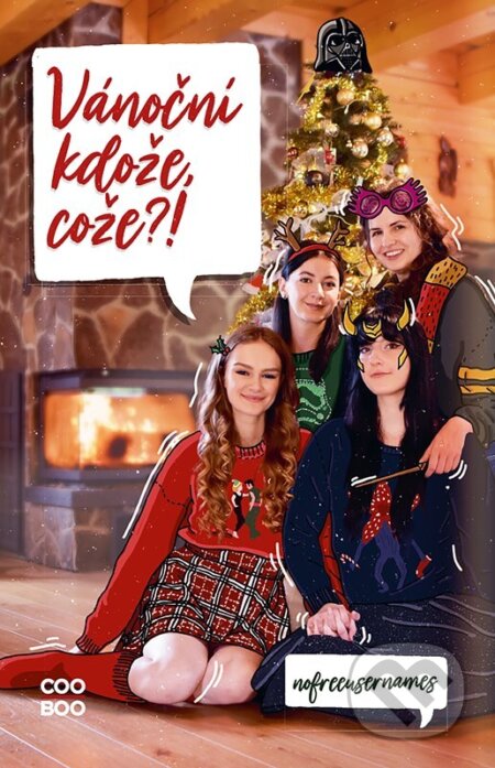 Kniha: Vánoční kdože, cože?! (Nofreeusernames). CooBoo CZ, 2025 Kniha: Vánoční kdože, cože?! (Nofreeusernames). CooBoo CZ, 2025