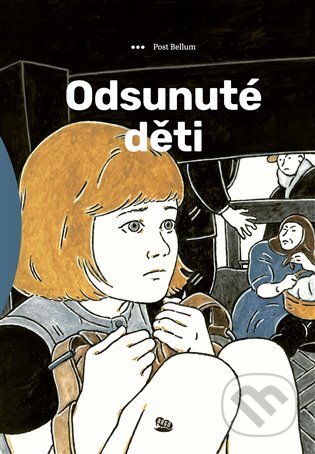 Kniha: Odsunuté děti (Jan Blažek). Argo, 2025 Kniha: Odsunuté děti (Jan Blažek). Argo, 2025