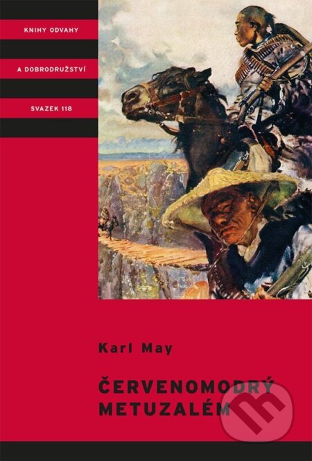 Kniha: Červenomodrý Metuzalém (Karl May). Albatros CZ, 2025 Kniha: Červenomodrý Metuzalém (Karl May). Albatros CZ, 2025