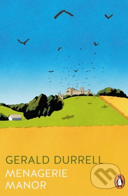 Kniha: Menagerie Manor (Gerald Durrell). Penguin Books, 2025 Kniha: Menagerie Manor (Gerald Durrell). Penguin Books, 2025