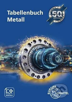 Kniha: Tabellenbuch Metall mit Formelsammlung (Roland Gomeringer). Europa Lehrmittel Verlag, 2025 Kniha: Tabellenbuch Metall mit Formelsammlung (Roland Gomeringer). Europa Lehrmittel Verlag, 2025