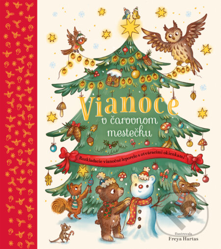 Kniha: Vianoce v čarovnom mestečku (Freya Hartas). Slovart, 2025 Kniha: Vianoce v čarovnom mestečku (Freya Hartas). Slovart, 2025