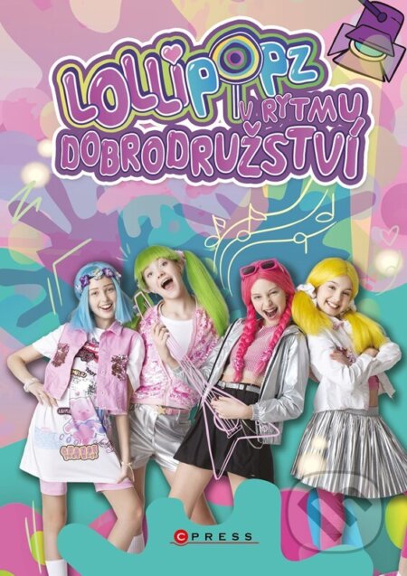 Kniha: Lollipopz: V rytmu dobrodružství (Michal Mertl). CPRESS, 2025 Kniha: Lollipopz: V rytmu dobrodružství (Michal Mertl). CPRESS, 2025