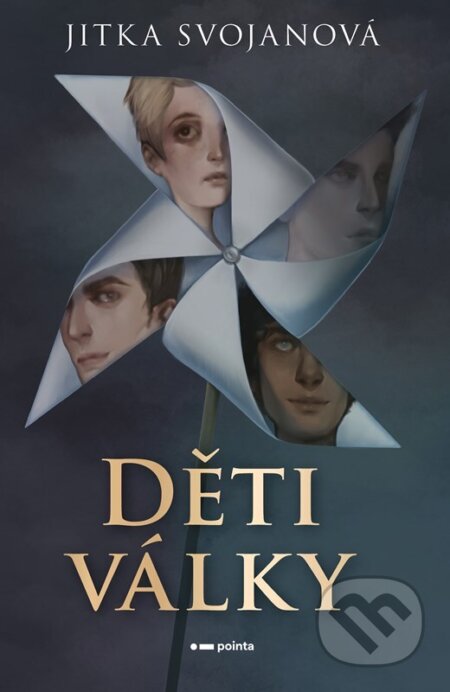 Kniha: Děti války (Jitka Svojanová). Pointa, 2025 Kniha: Děti války (Jitka Svojanová). Pointa, 2025